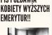 PiS pozbawia kobiet wyższych emerytur!