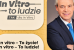 In vitro – To życie!  In vitro – To ludzie!