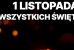 1 listopada – dzień wdzięczności i pamięci bliskich.